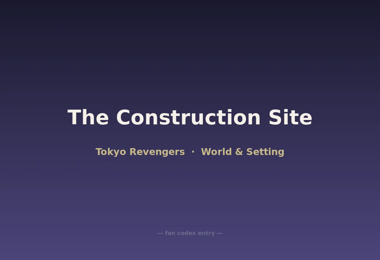 The Construction Site
